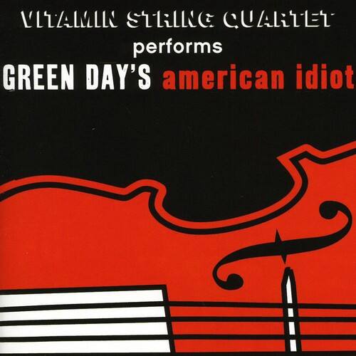 Vitamin String Quartet  
performs  
Green Day's American Idiot