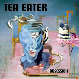 Tea Eater - Obsession - VINYL LP