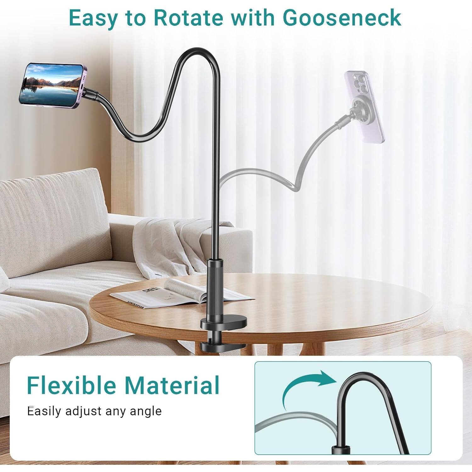 Easy to Rotate with Gooseneck

Flexible Material
Easily adjust any angle