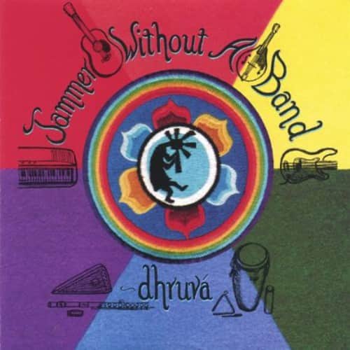 Dhruva' - Jammer Without a Band  - COMPACT DISCS