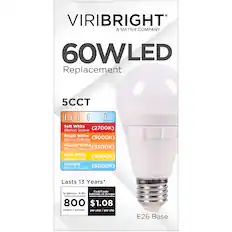 VIRIBRIGHT
A MATRIX COMPANY
60W LED Replacement
5 CCT
Soft White Blanco Suave (2700K)
Bright White Blanco Brillante (3000K)
Neutral White Blanco Neutro (3500K)
Cool White Blanco Frio (4000K)
Daylight (5000K) Blanco Suave
Lasts 13 Years*
Brightness/Brillo Estimado de Energía
800 lumens/lumenes
Costo/Costo por año
$1.08
E26 Base