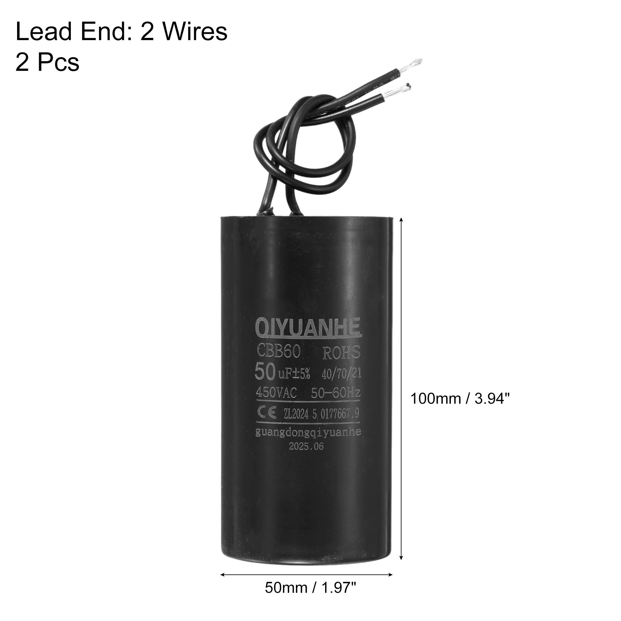 Lead End: 2 Wires  
2 Pcs  

QIYUANHE  
CBB60  
ROHS  
50 uF ±5%  
40/70/21  
450VAC  
50-60Hz  
100mm / 3.94"  
CE ZL2024  
5 0177667 9  
guangdongqiyuanhe  
2025.06  
50mm / 1.97"