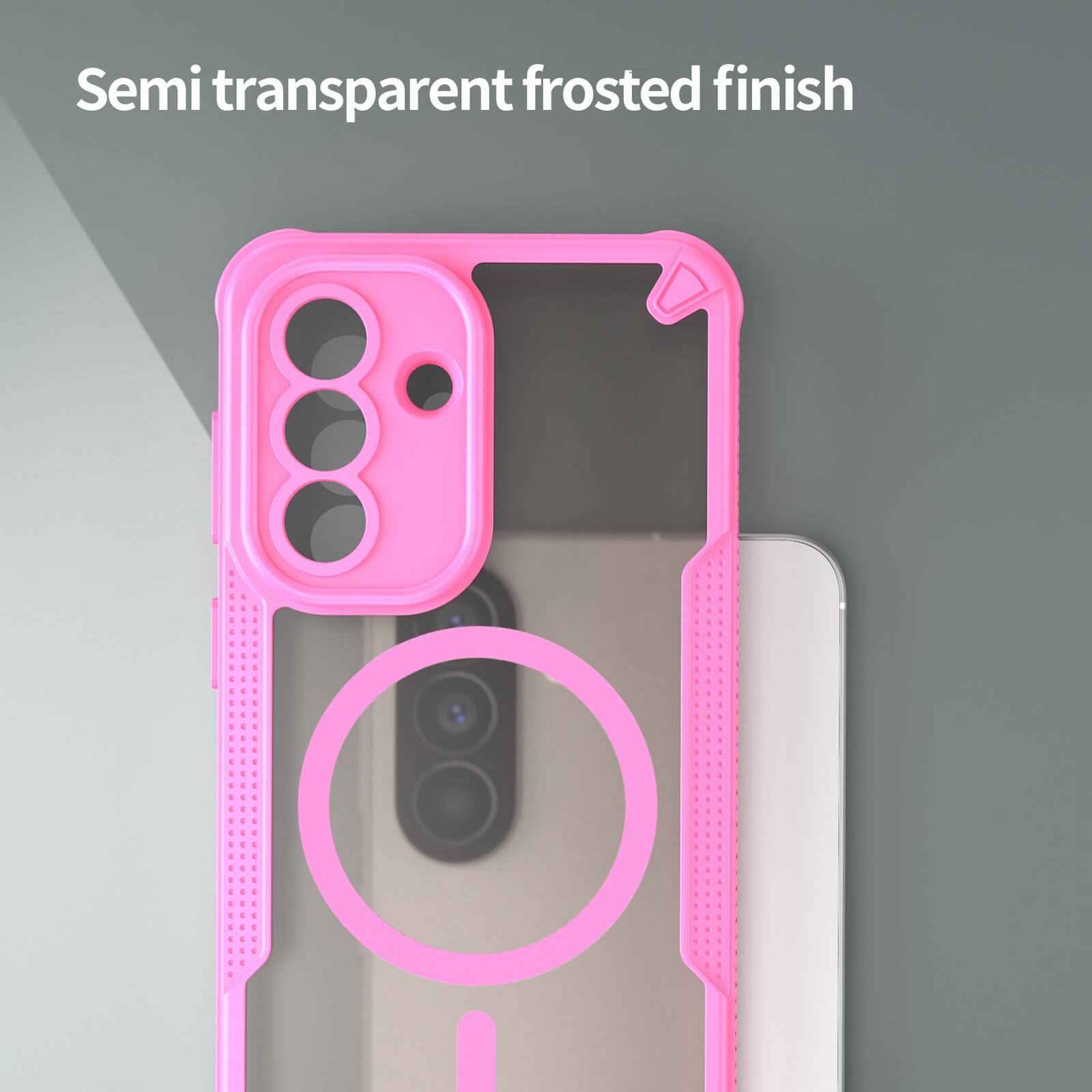 Semi transparent frosted finish