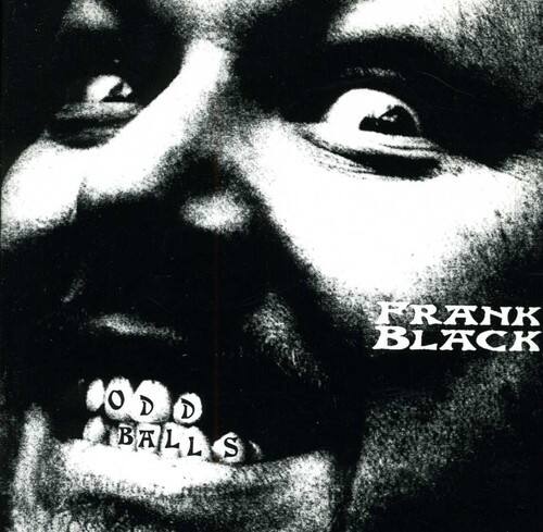 FRANK BLACK  
ODD BALLS