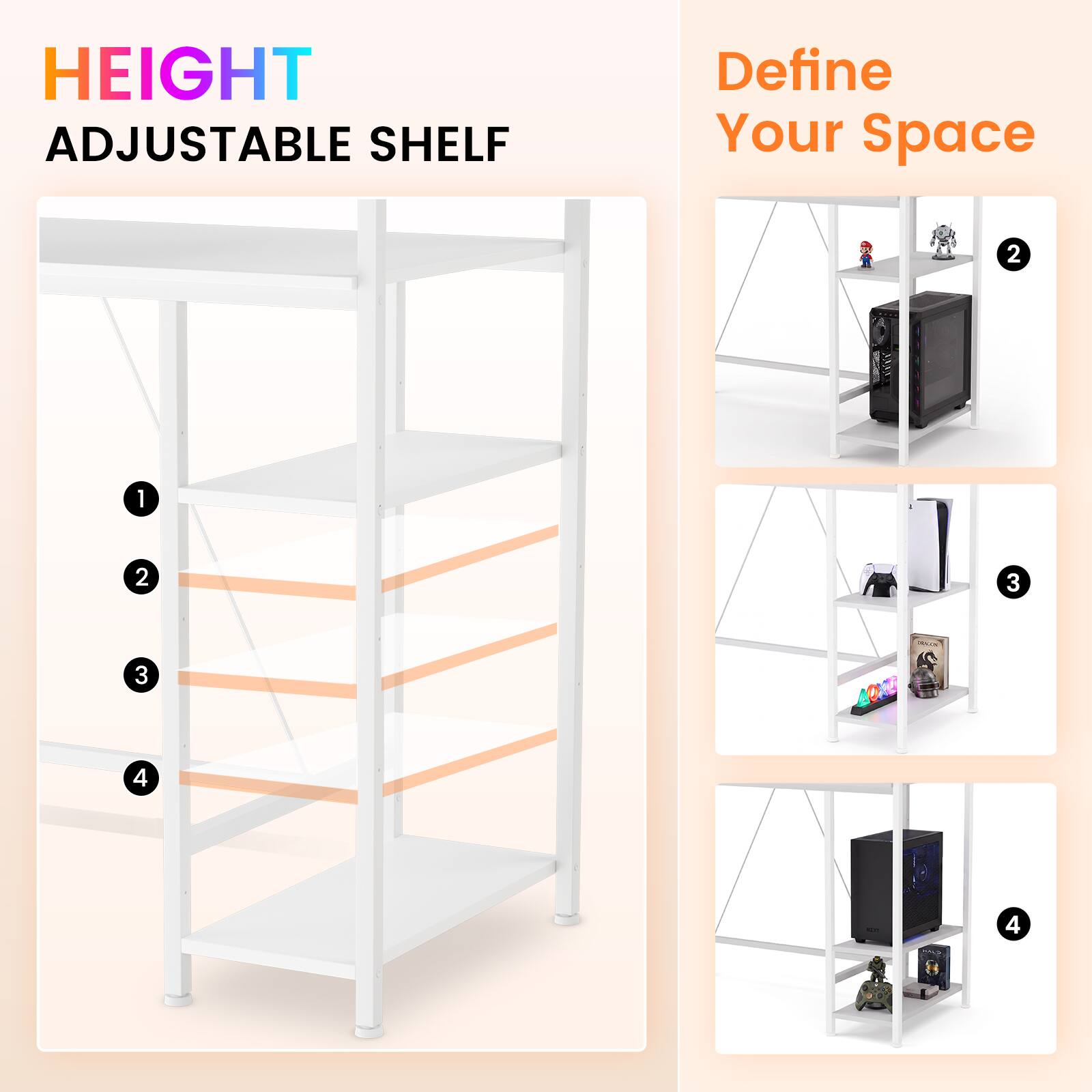 HEIGHT ADJUSTABLE SHELF  
Define Your Space  
1  
2  
3  
4  
DESAN  
4  
CHICK