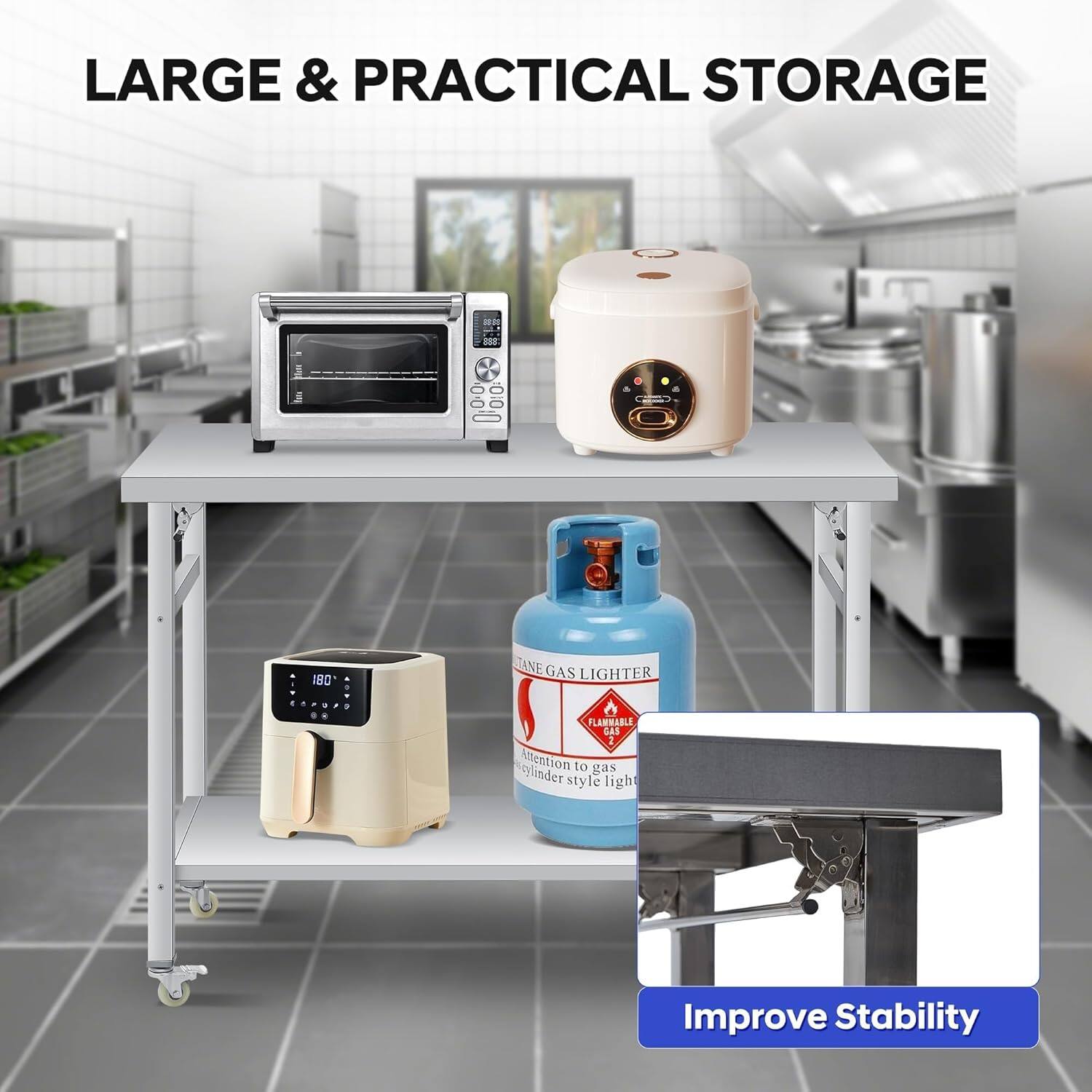 LARGE & PRACTICAL STORAGE

GAS LIGHTER
FLAMMABLE
Attention to gas lighter style light

Improve Stability