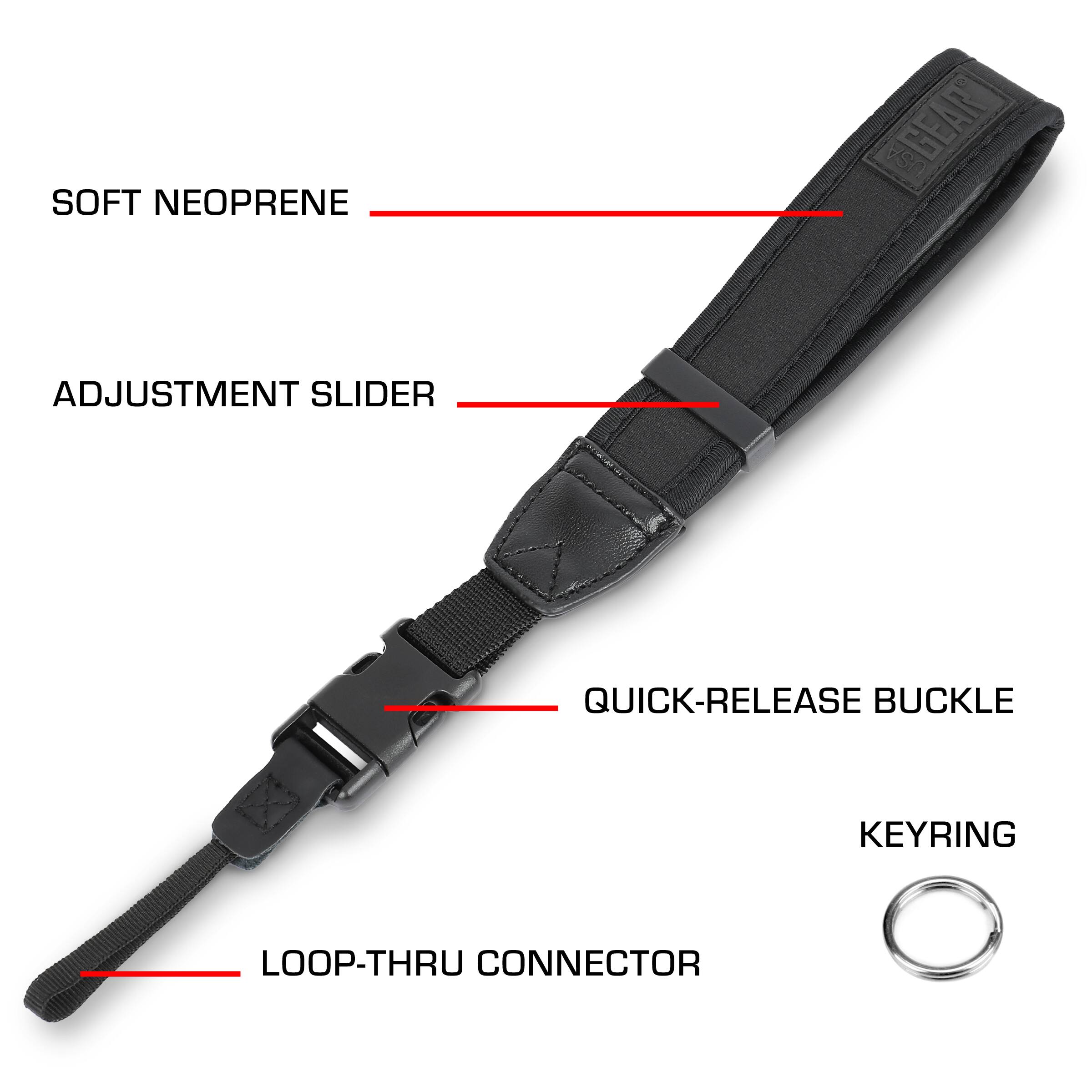 SOFT NEOPRENE  
ADJUSTMENT SLIDER  
QUICK-RELEASE BUCKLE  
LOOP-THRU CONNECTOR  
KEYRING