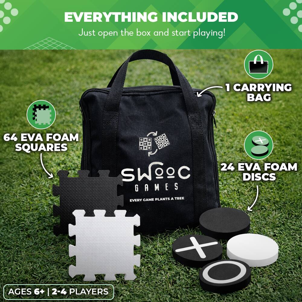 EVERYTHING INCLUDED  
Just open the box and start playing!  

1 CARRYING BAG  
64 EVA FOAM SQUARES  
24 EVA FOAM DISCS  

AGES 6+ | 2-4 PLAYERS  

SWOOC GAMES  
EVERY GAME PLANTS A TREE