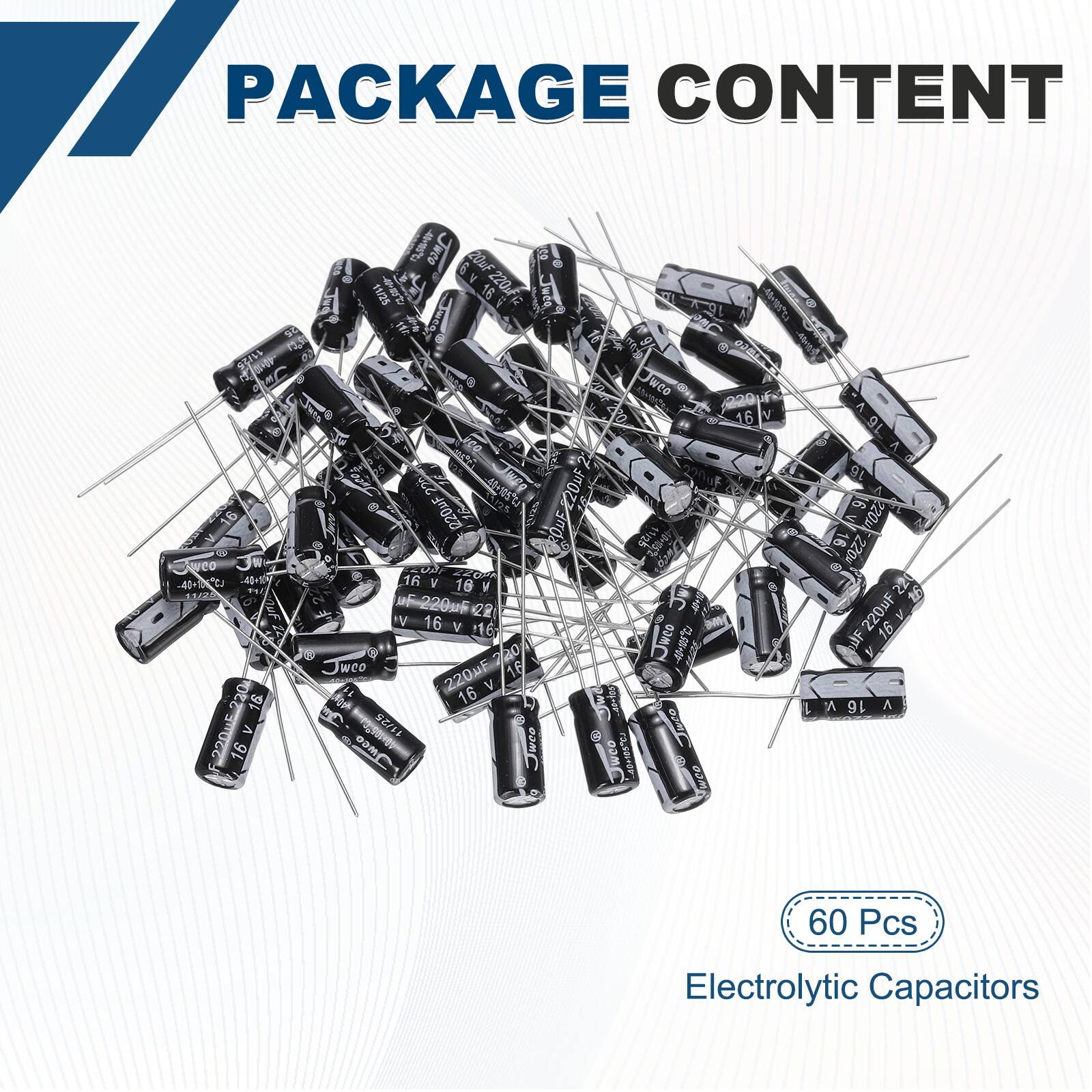 PACKAGE CONTENT

60 Pcs Electrolytic Capacitors