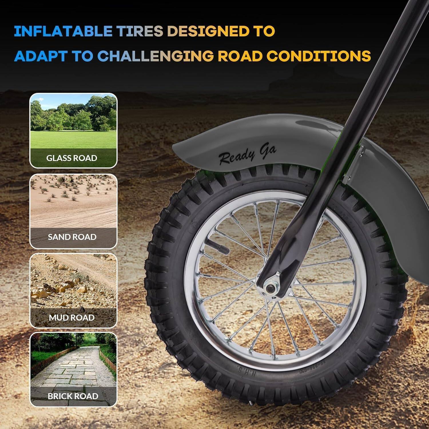 INFLATABLE TIRES DESIGNED TO ADAPT TO CHALLENGING ROAD CONDITIONS

- GLASS ROAD
- SAND ROAD
- MUD ROAD
- BRICK ROAD