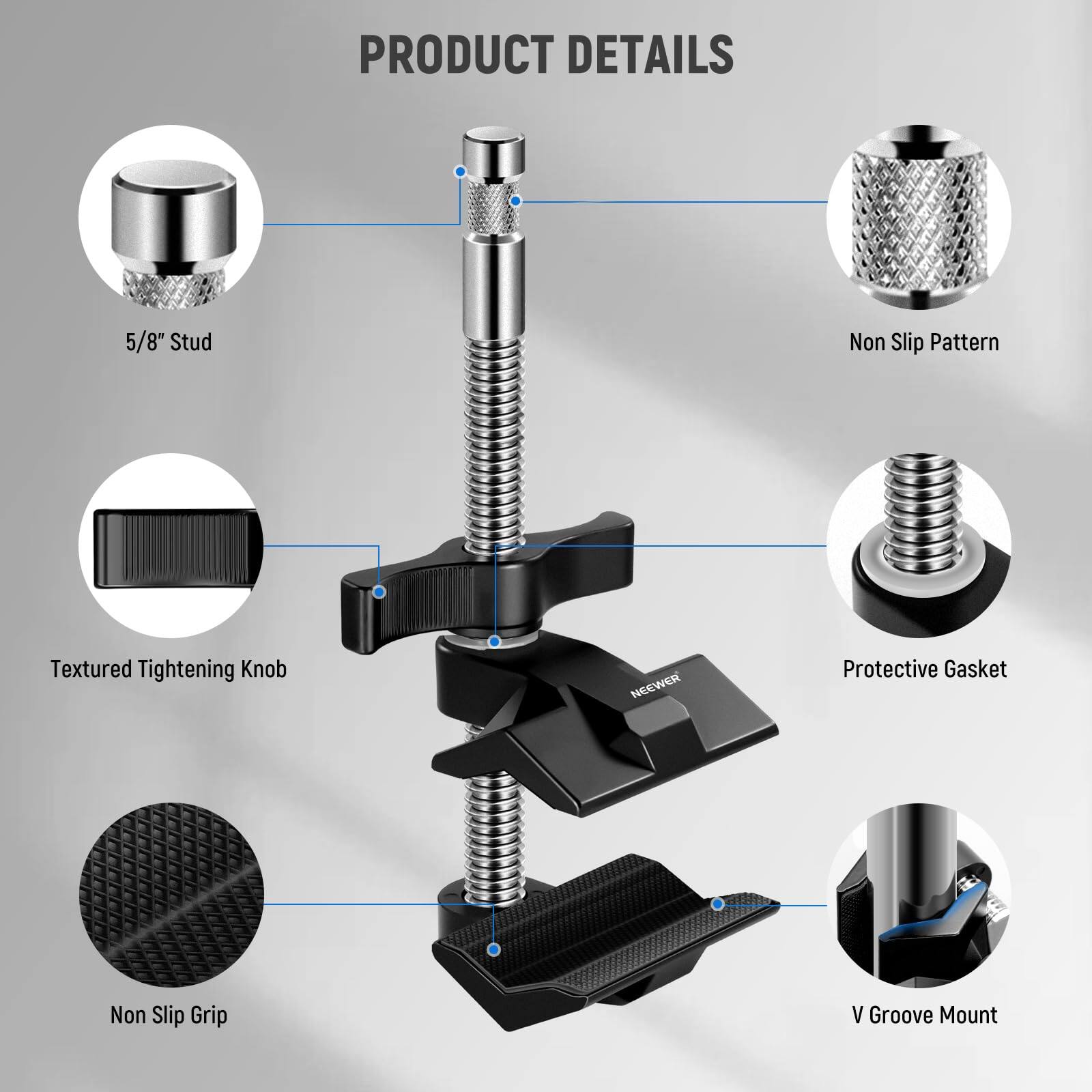 PRODUCT DETAILS

- 5/8" Stud
- Non Slip Pattern
- Textured Tightening Knob
- Protective Gasket
- Non Slip Grip
- V Groove Mount