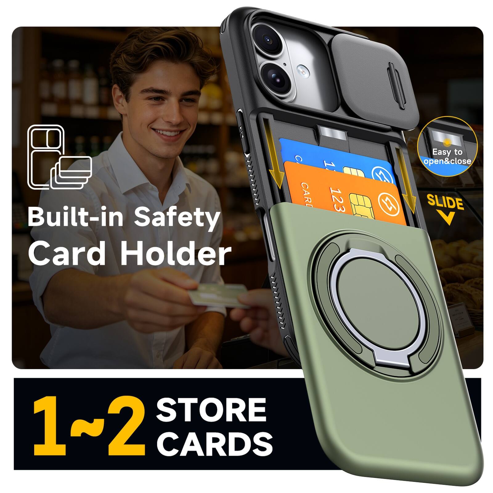 Built-in Safety Card Holder  
Easy to open&close  
SLIDE  
1~2 STORE CARDS