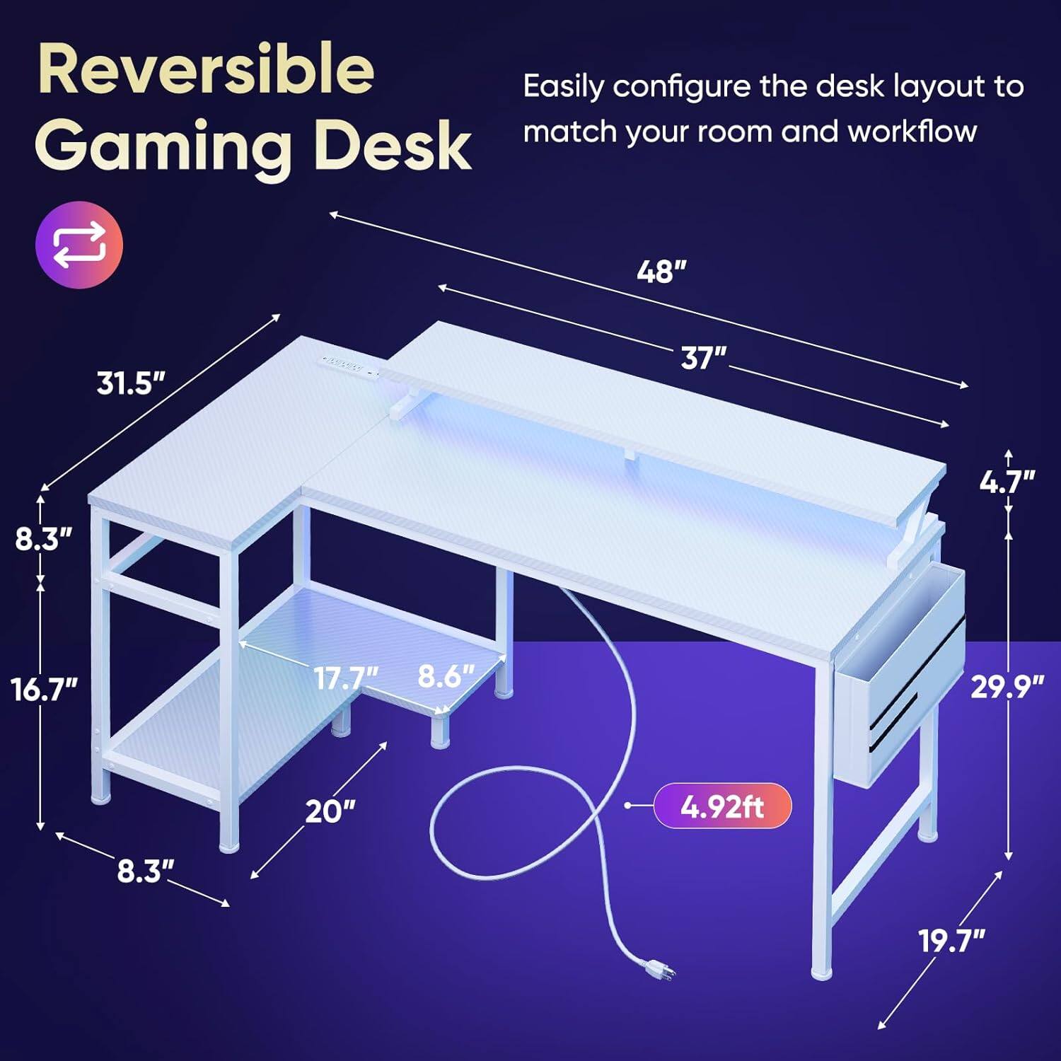 Reversible Gaming Desk

Easily configure the desk layout to match your room and workflow

48" x 31.5" x 37" x 4.7" x 8.3" x 16.7" x 17.7" x 8.6" x 29.9" x 20" x 4.92ft x 8.3" x 19.7"