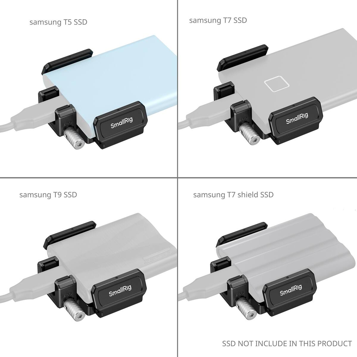 samsung T5 SSD  
samsung T7 SSD  
samsung T9 SSD  
samsung T7 shield SSD  
SmallRig  
SmallRig  
SSD NOT INCLUDE IN THIS PRODUCT