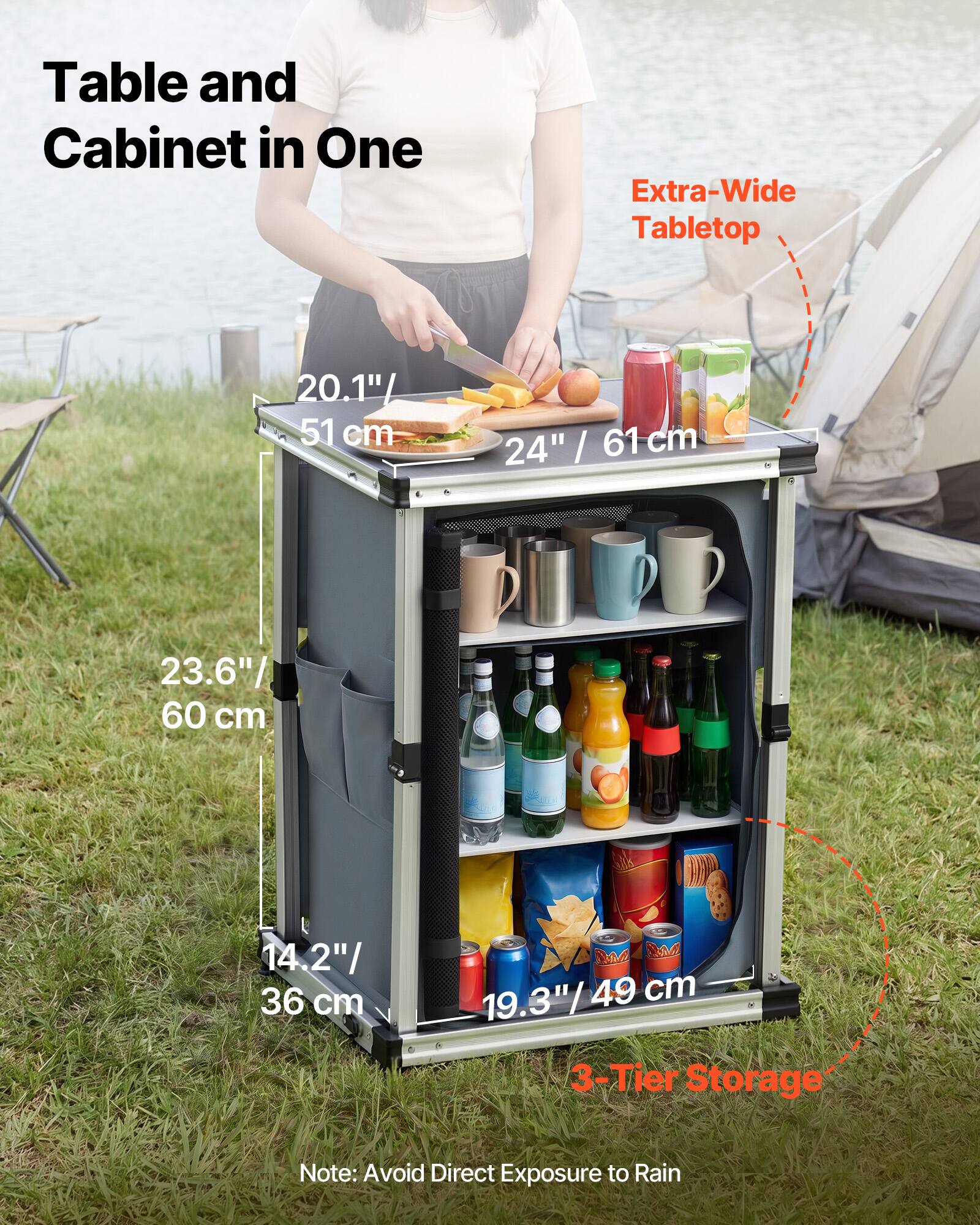 Table and Cabinet in One  
Extra-Wide Tabletop  
20.1" / 51 cm  
24" / 61 cm  
23.6" / 60 cm  
14.2" / 36 cm  
19.3" / 49 cm  
3-Tier Storage  
Note: Avoid Direct Exposure to Rain