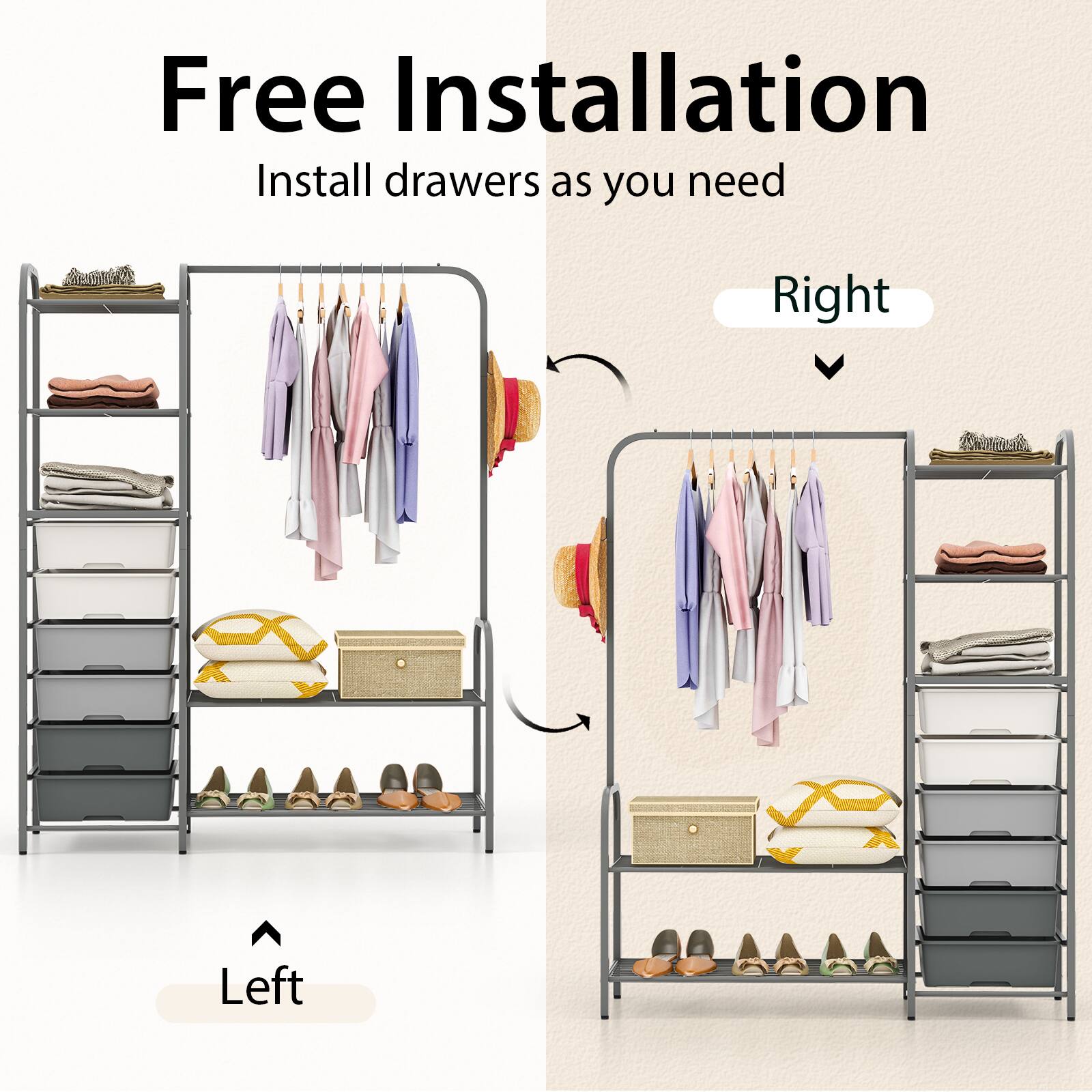 Free Installation  
Install drawers as you need  

Right  
Left