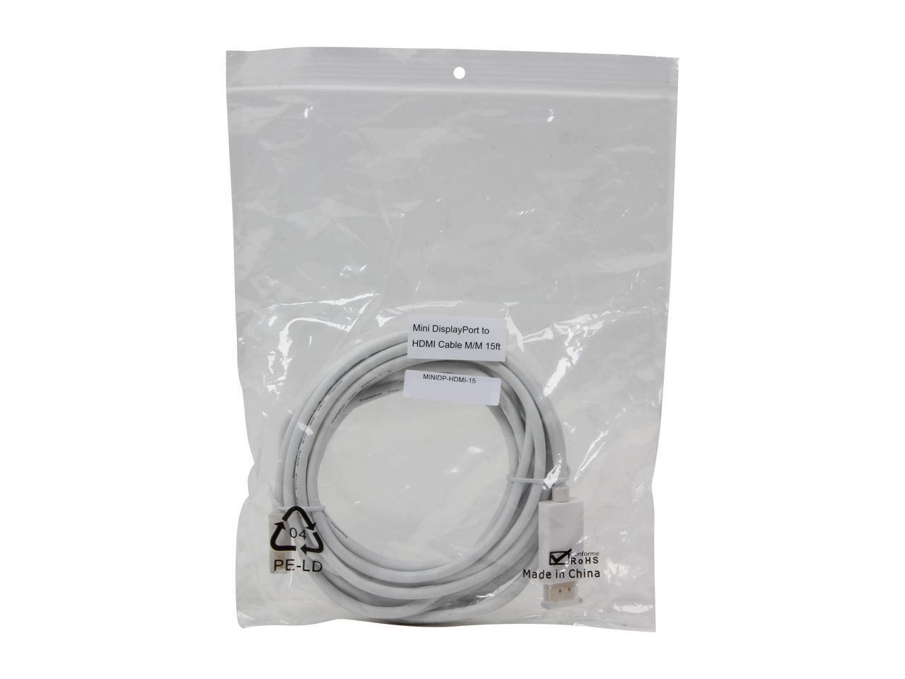 Mini DisplayPort to HDMI Cable M/M 15ft  
MINIDP-HDMI-15  
04 PE-LD  
norme ROHS  
Made in China