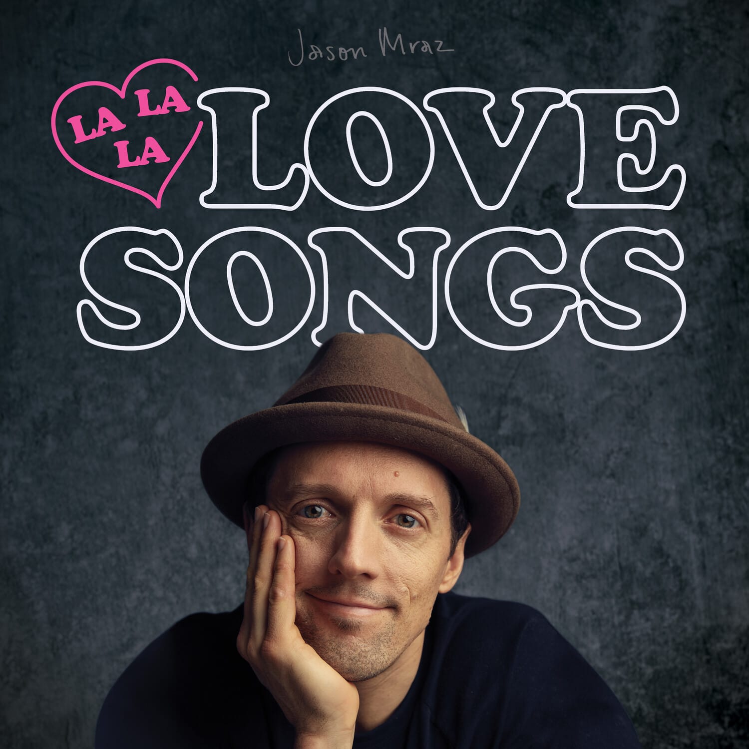 Jason Mraz  
LA LA LA LOVE SONGS