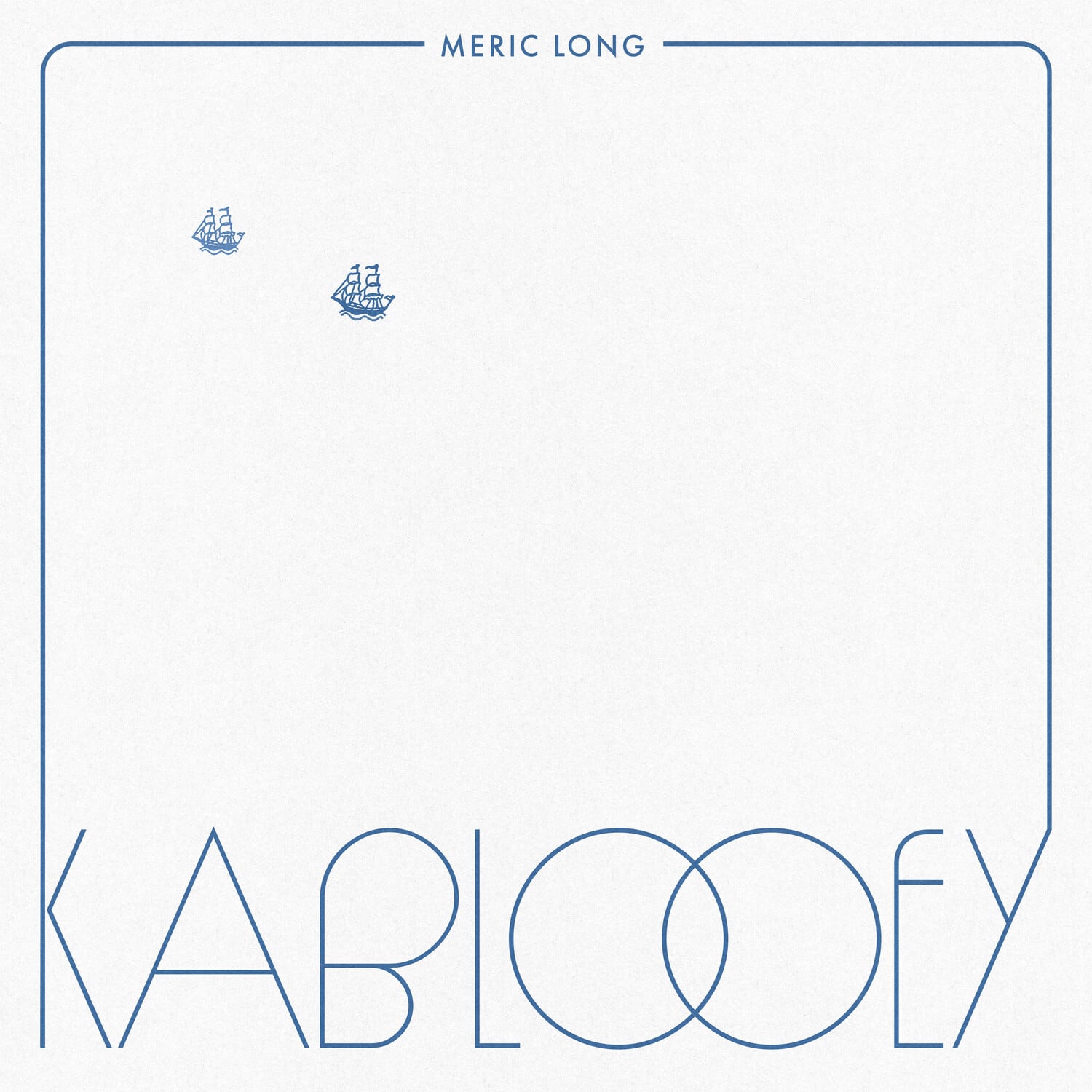 Meric Long - Kablooey   - VINYL LP