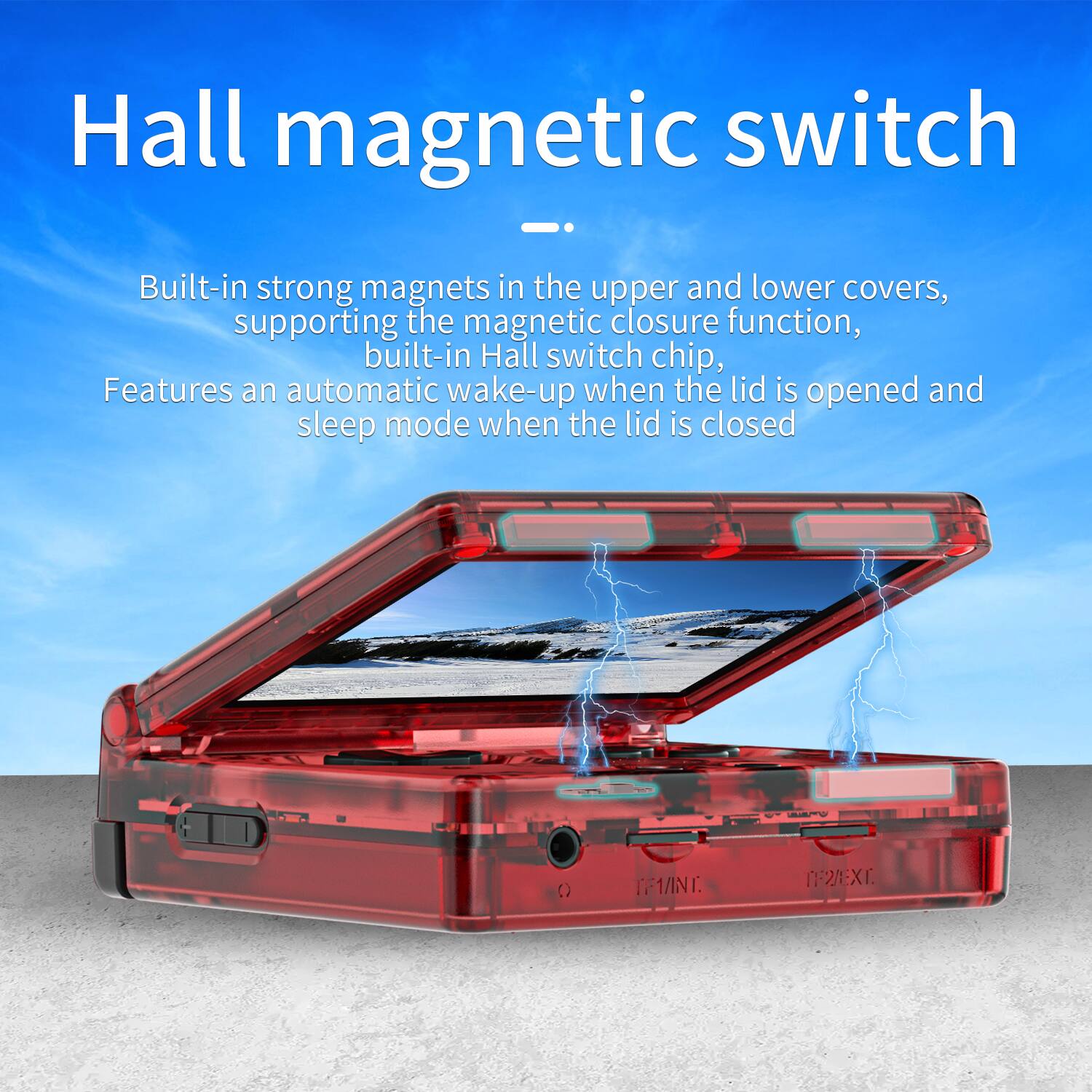 Hall magnetic switch

Built-in strong magnets in the upper and lower covers, supporting the magnetic closure function, built-in Hall switch chip, Features an automatic wake-up when the lid is opened and sleep mode when the lid is closed