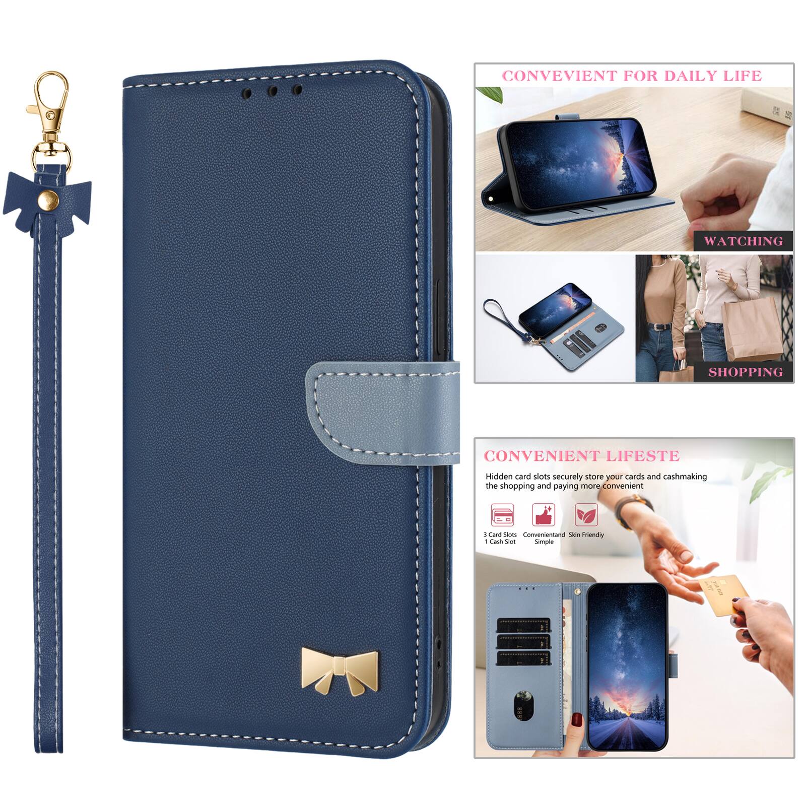 CONVENIENT FOR DAILY LIFE  
WATCHING SHOPPING  
CONVENIENT LIFESTE  
Hidden card slots securely store your cards and cash, making the shopping and paying more convenient  
3 Card Slots  
Convenientard  
Simple & Skin Friendly