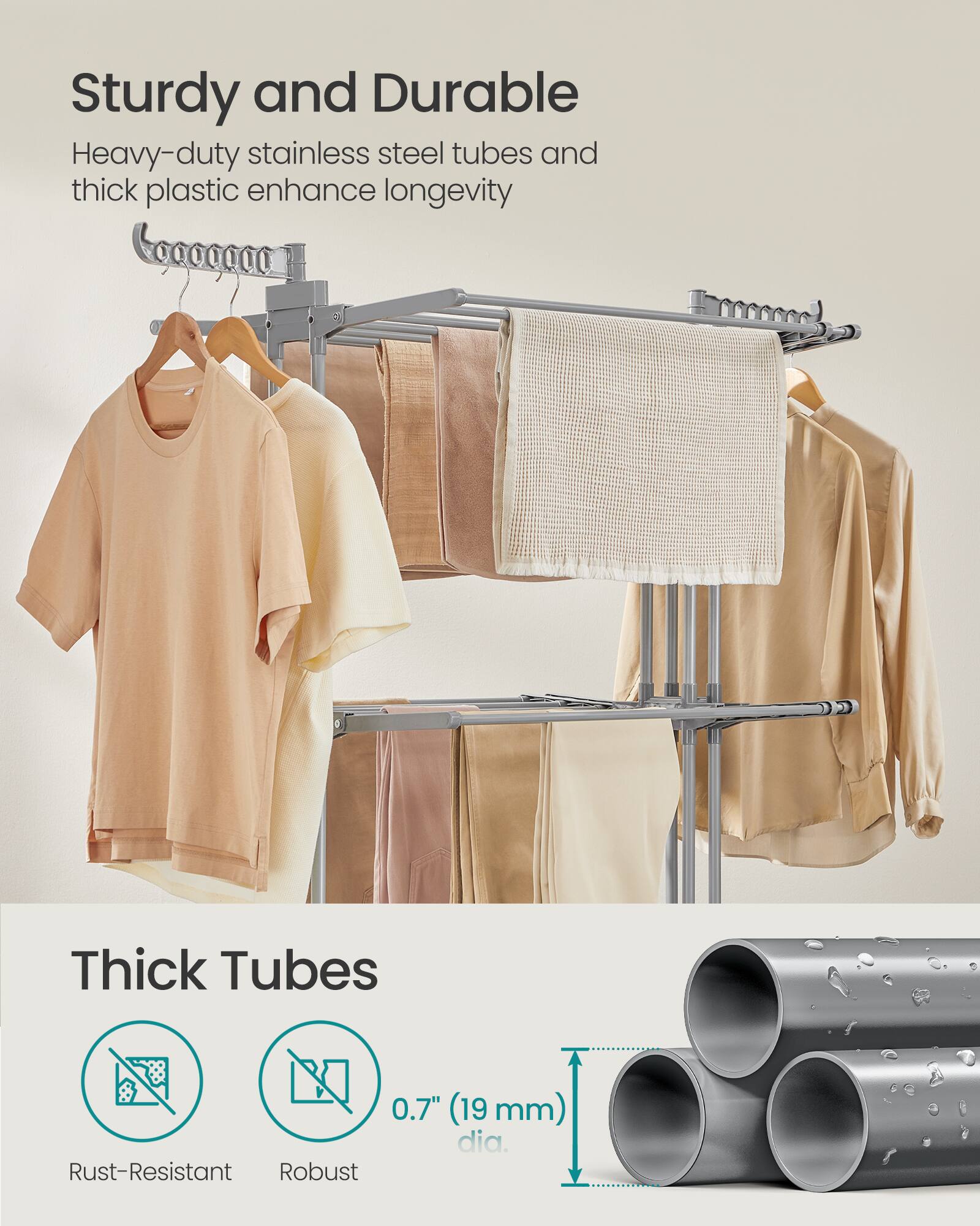 Sturdy and Durable  
Heavy-duty stainless steel tubes and thick plastic enhance longevity  

Thick Tubes  
0.7" (19 mm) dia.  
Rust-Resistant  
Robust