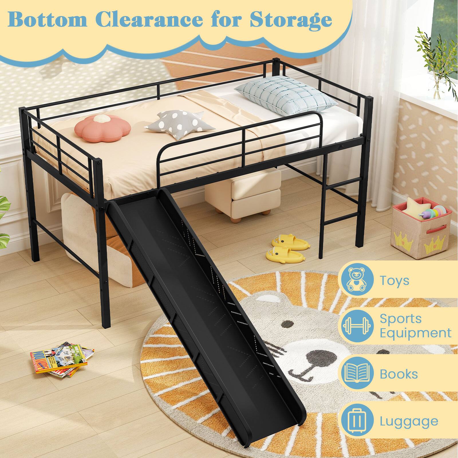 Bottom Clearance for Storage

Toys  
Sports Equipment  
Books  
Luggage