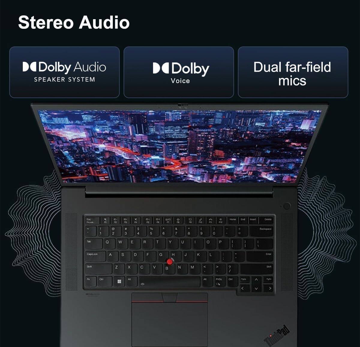 Stereo Audio  
Dolby Audio SPEAKER SYSTEM  
Dolby Voice  
Dual far-field mics