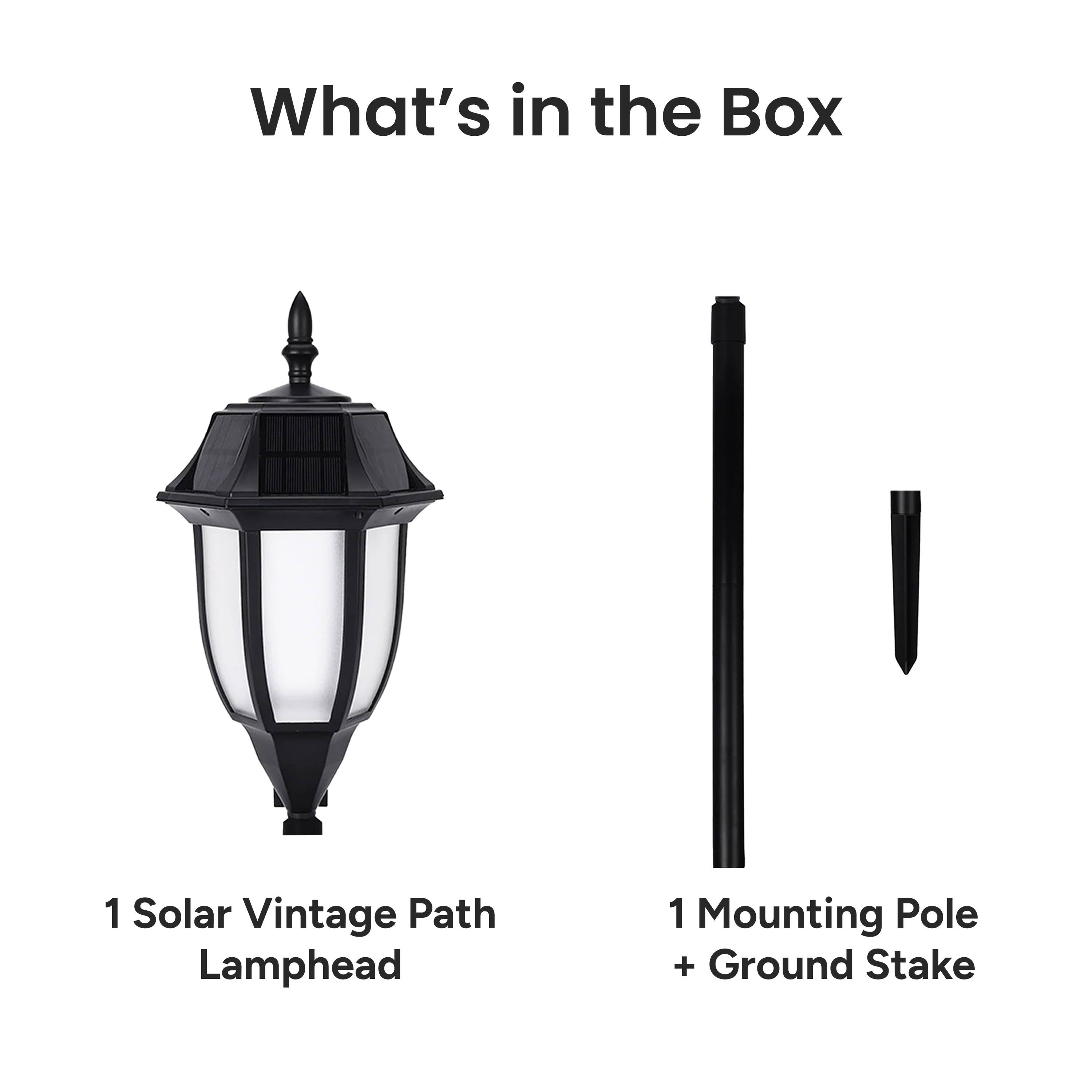 What's in the Box
1 Solar Vintage Path Lamphead
1 Mounting Pole + Ground Stake