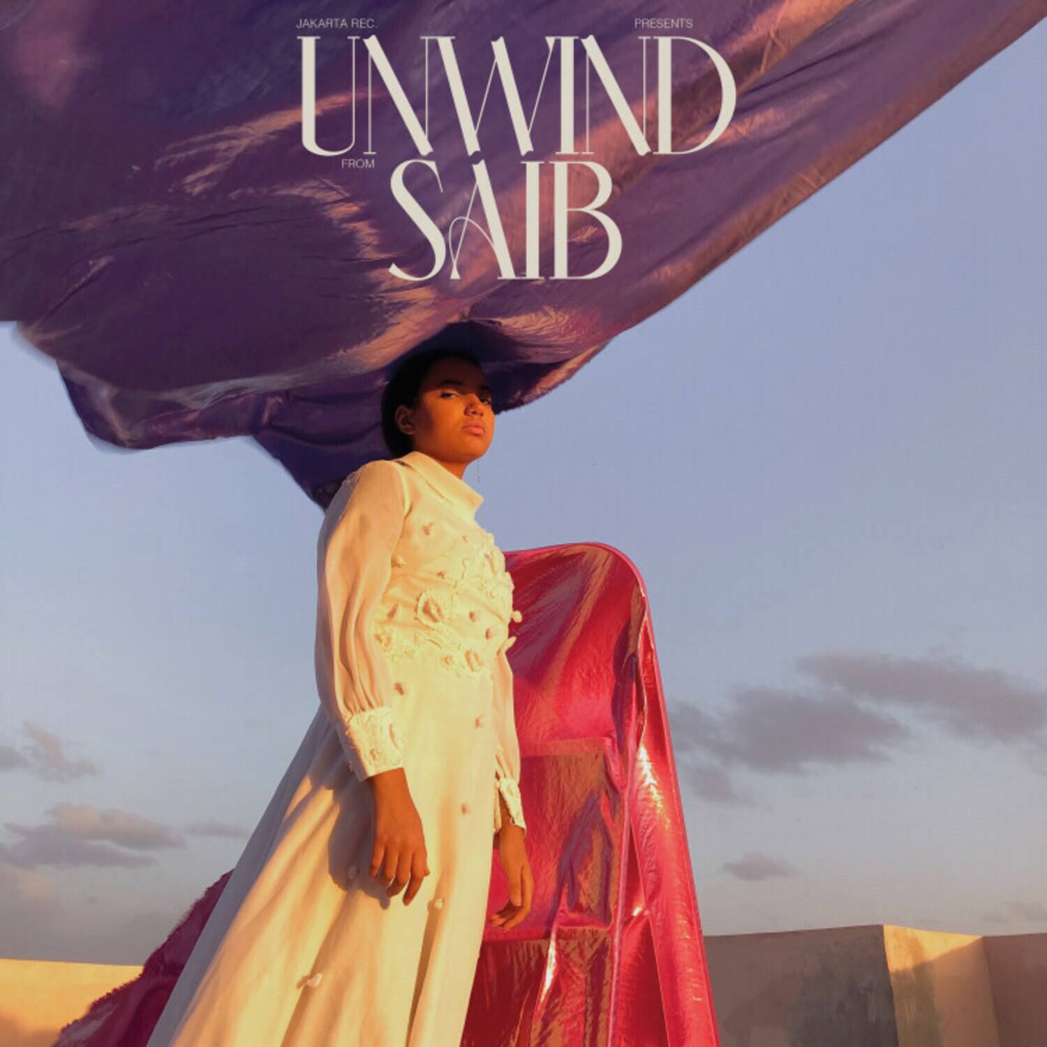 JAKARTA REC PRESENTS  
UNWIND FROM SAIB