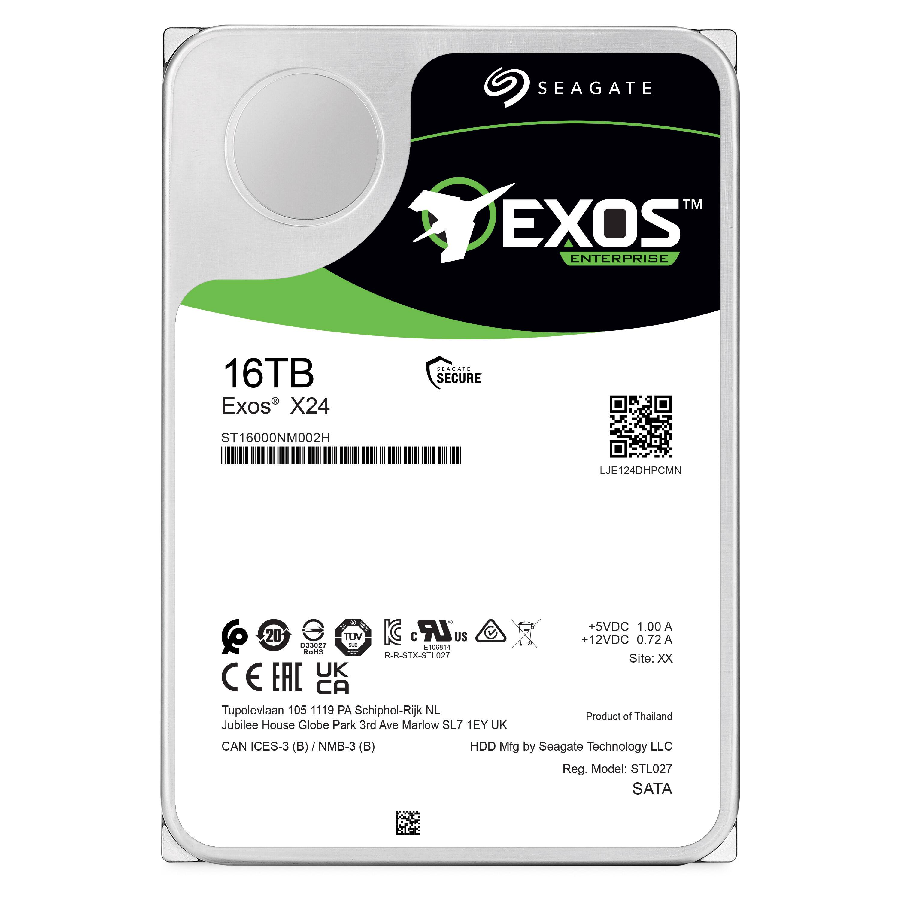 SEAGATE TM EXOS ENTERPRISE 16TB Exos X24 SECURE ST16000NM002H LJE124DHPCMN LR +5VDC 1.00 A 20 0S5027 TUV . IC  US +12VDC 0.72 A 100014 Rarts R-R-STX-S11027 Site: XX E EAC UK CAN ICES-3 (B) / NMB-3 (B) HDD Mfg by Seagate Technology LLC Reg. Model: STL027 SATA

Tupoleviaan 105 1119 PA Schiphol-Rijk NL
Jubilee House Globe Park 3rd Ave Marlow SL7 1EY UK
Product of Thailand