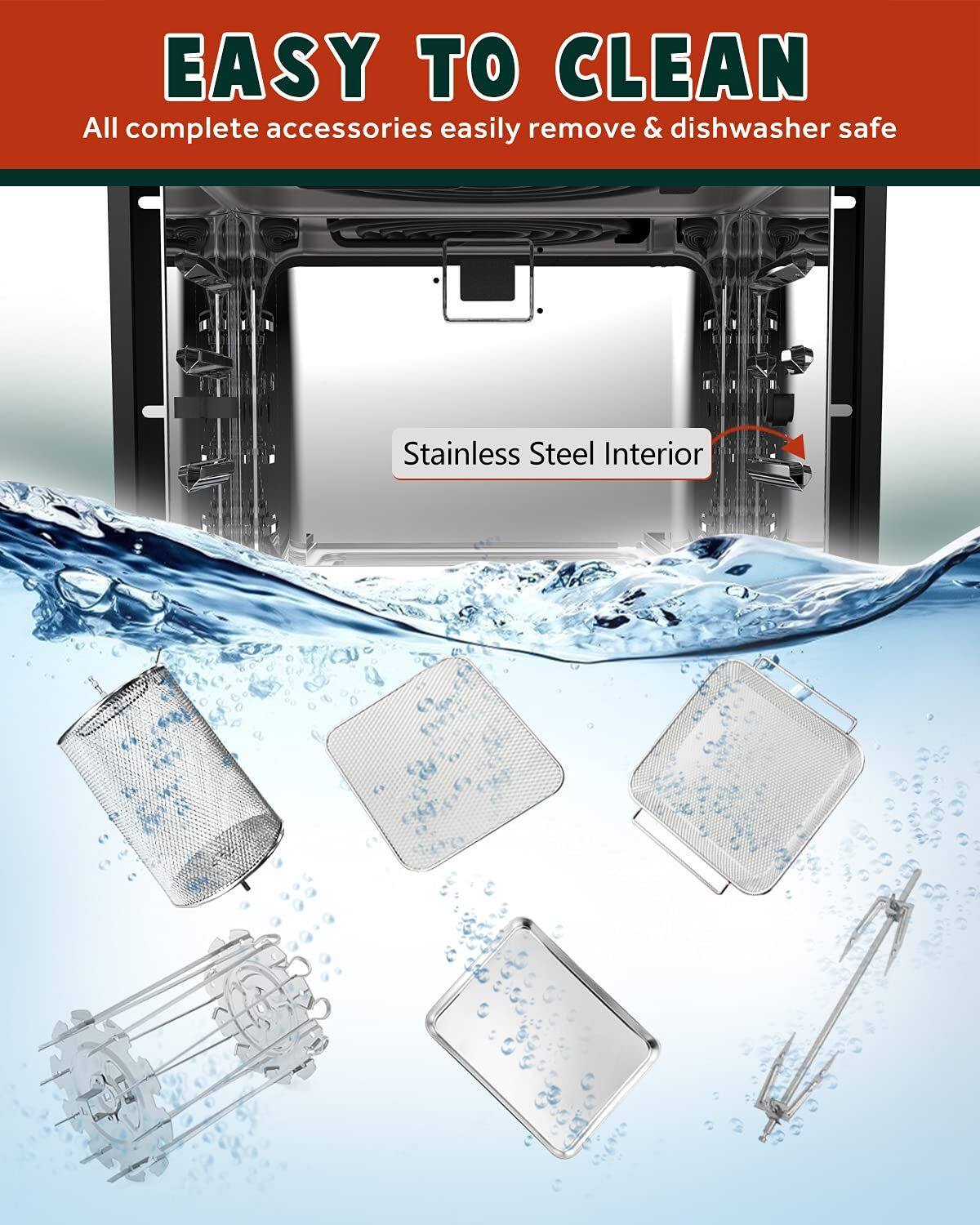 EASY TO CLEAN  
All complete accessories easily remove & dishwasher safe  

Stainless Steel Interior