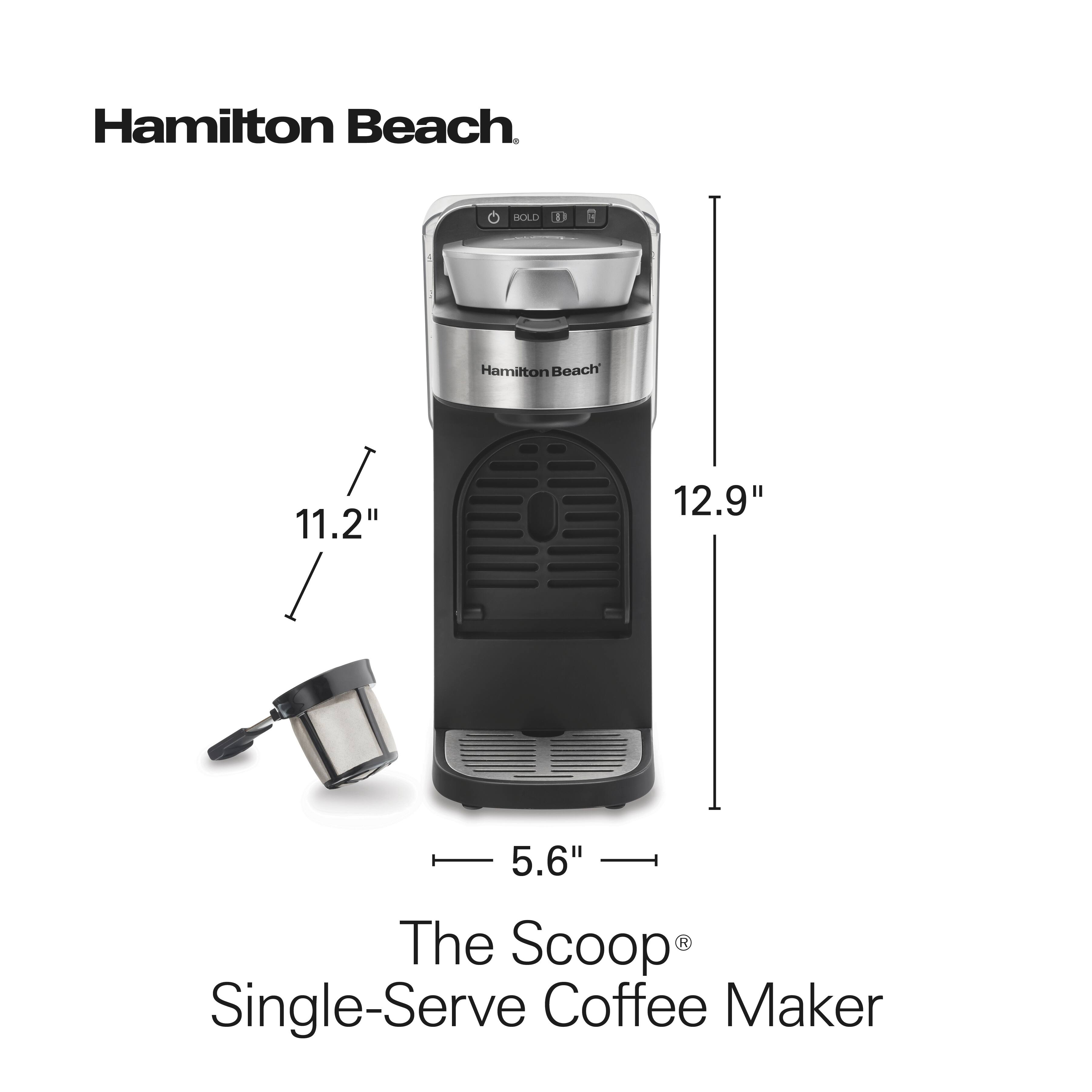 Hamilton Beach

The Scoop® Single-Serve Coffee Maker

11.2"  
12.9"  
5.6"