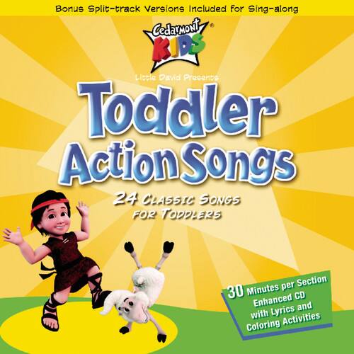 CedarMont KIDS  
Little David Presents  
Toddler Action Songs  
24 Classic Songs for Toddlers  

Bonus Split-track Versions Included for Sing-along  

30 Minutes per Section  
Enhanced CD with Lyrics and Coloring Activities