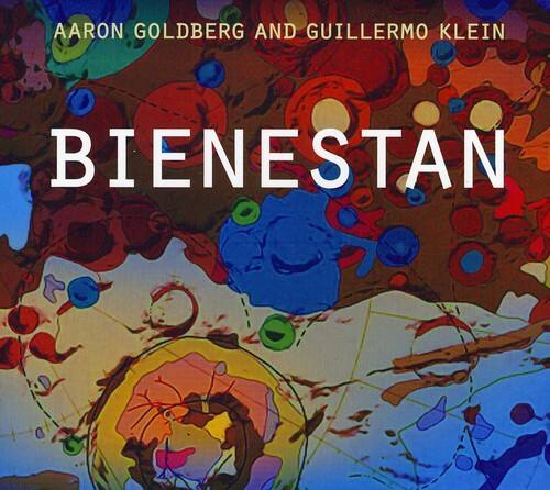 AARON GOLDBERG AND GUILLERMO KLEIN  
BIENESTAN