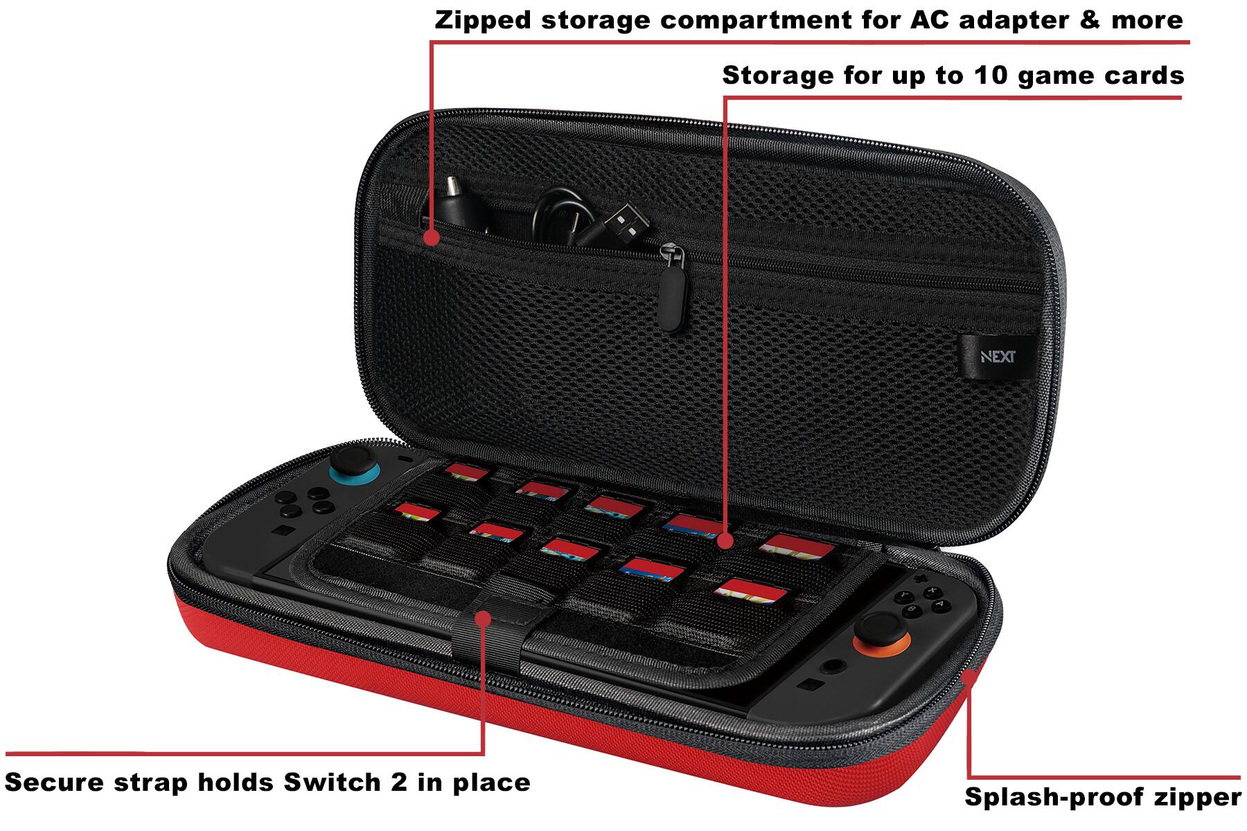 - Zipped storage compartment for AC adapter & more
- Storage for up to 10 game cards
- Secure strap holds Switch 2 in place
- Splash-proof zipper