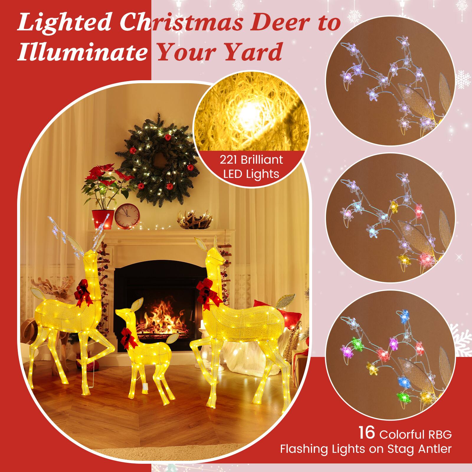 Lighted Christmas Deer to Illuminate Your Yard

221 Brilliant LED Lights

16 Colorful RGB Flashing Lights on Stag Antler