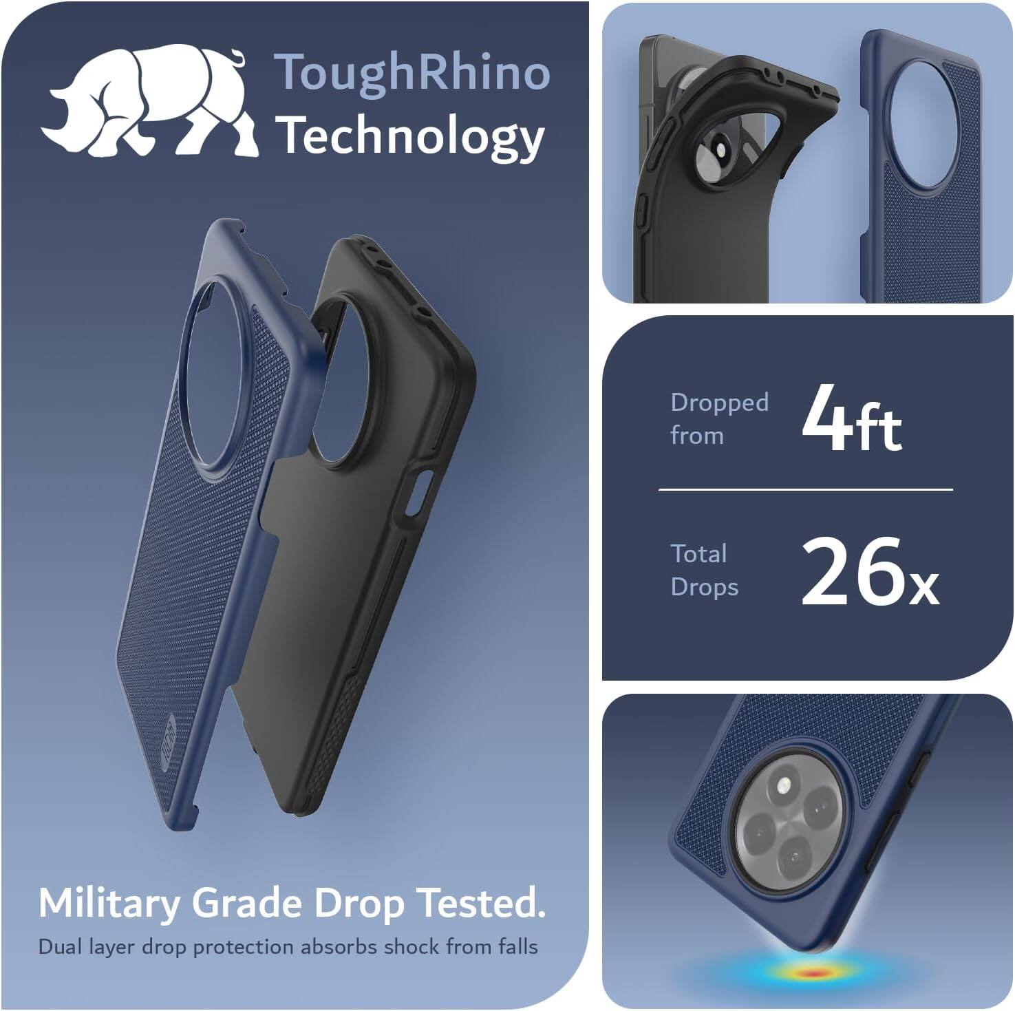 ToughRhino Technology

Dropped from 4ft  
Total Drops 26x

Military Grade Drop Tested.  
Dual layer drop protection absorbs shock from falls
