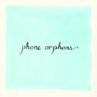 Phone Orphans [LP] - VINYL - Front_Zoom