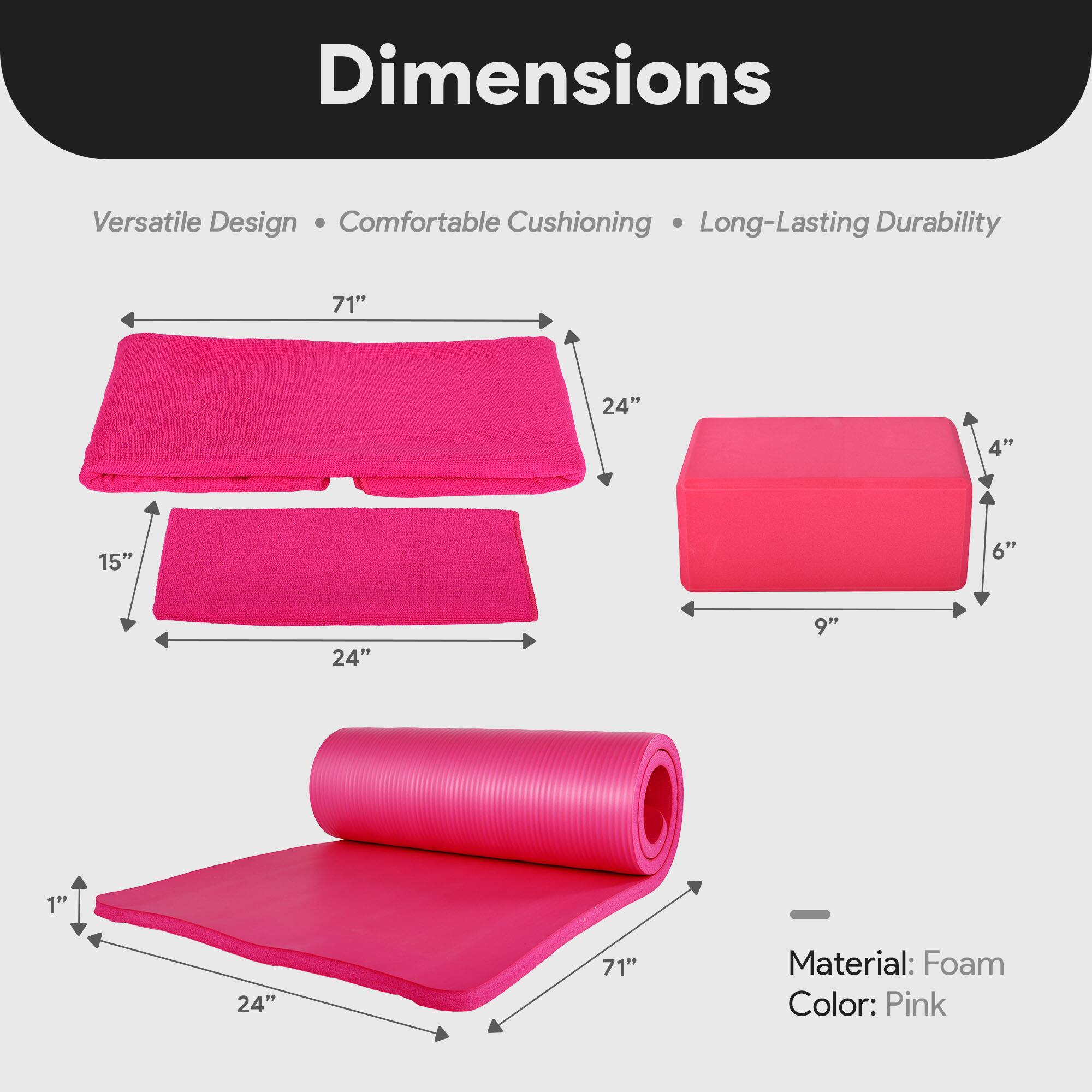 Dimensions:  
- Versatile Design  
- Comfortable Cushioning  
- Long-Lasting Durability  

Dimensions:  
- 71" x 24"  
- 15" x 24"  
- 9" x 6" x 4"  
- 1"  

Material: Foam  
Color: Pink