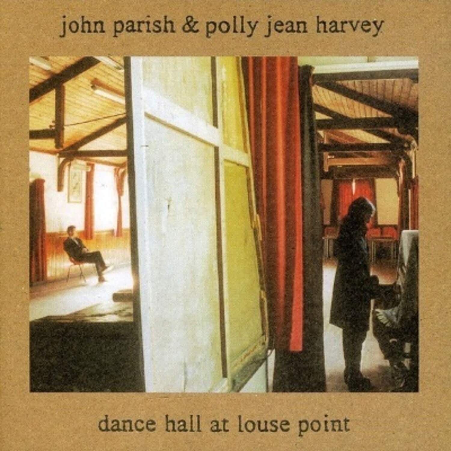 john parish & polly jean harvey  
dance hall at louse point