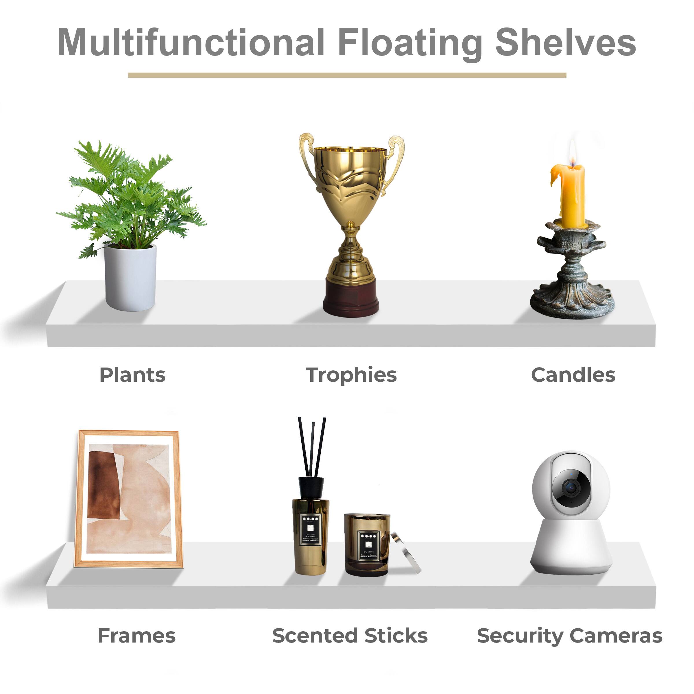 Multifunctional Floating Shelves
Plants, Trophies, Candles
Frames, Scented Sticks, Security Cameras