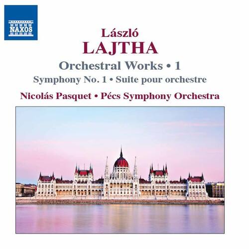 László Lajtha  
Orchestral Works • 1  
Symphony No. 1 • Suite pour orchestre  
Nicolas Pasquet • Pécs Symphony Orchestra