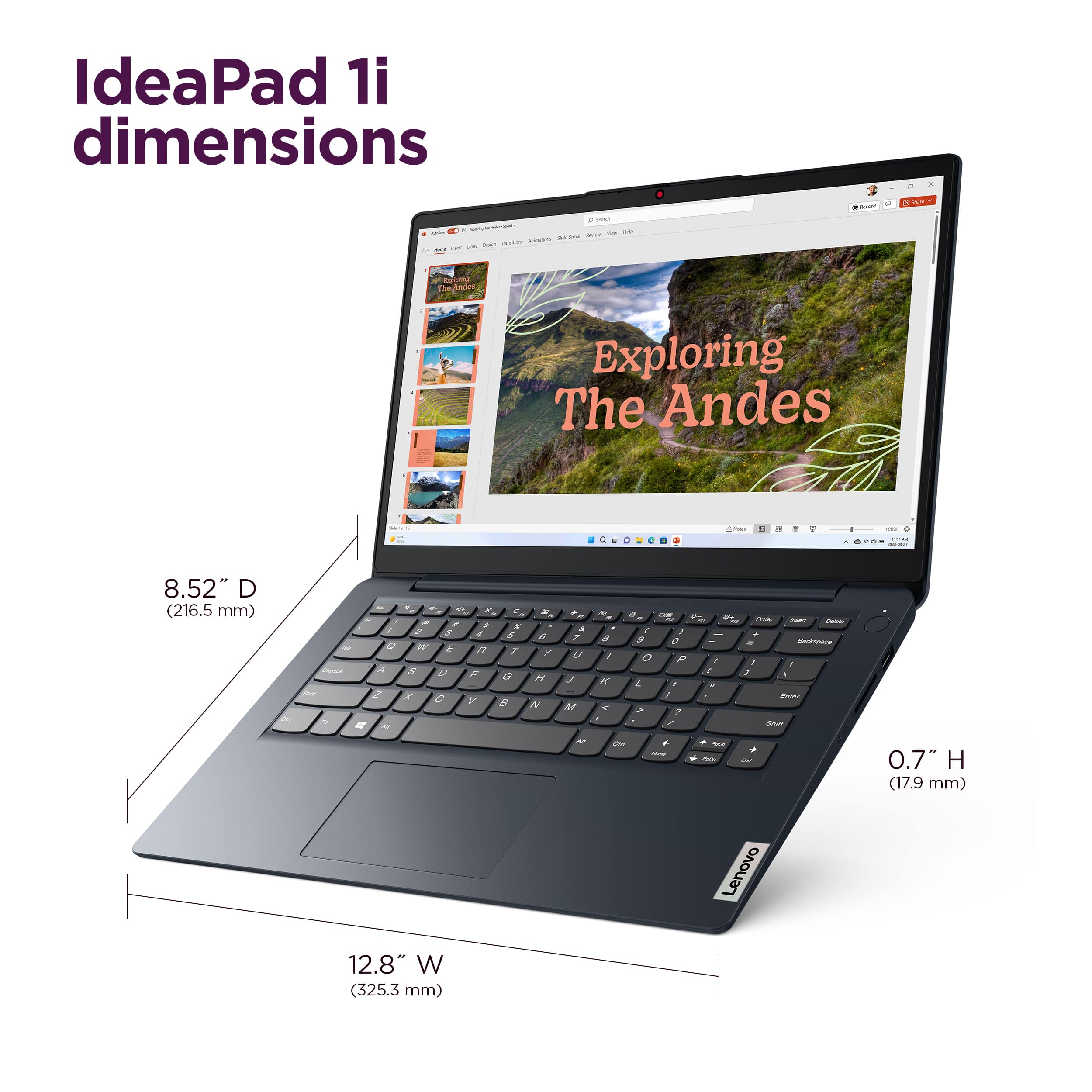 IdeaPad 1i dimensions: 18.52" D (216.5 mm) x 7" H (17.9 mm) x 12.8" W (325.3 mm).