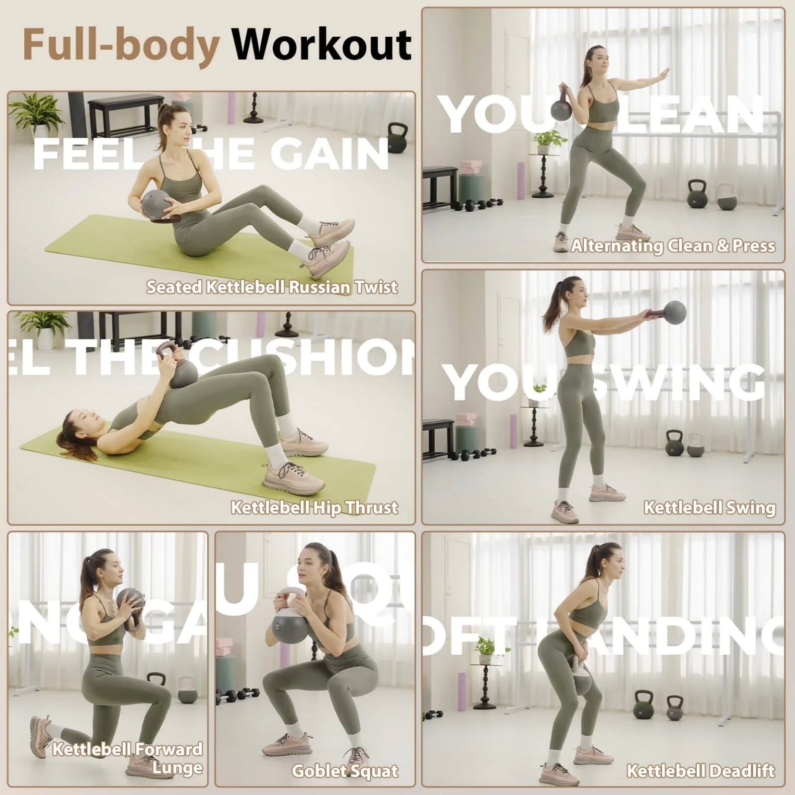 Full-body Workout  
YOU LEAN FEEL THE GAIN

Alternating Clean & Press  
Seated Kettlebell Russian Twist  
Kettlebell Hip Thrust  
Kettlebell Swing  
Kettlebell Forward Lunge  
Goblet Squat  
Kettlebell Deadlift
