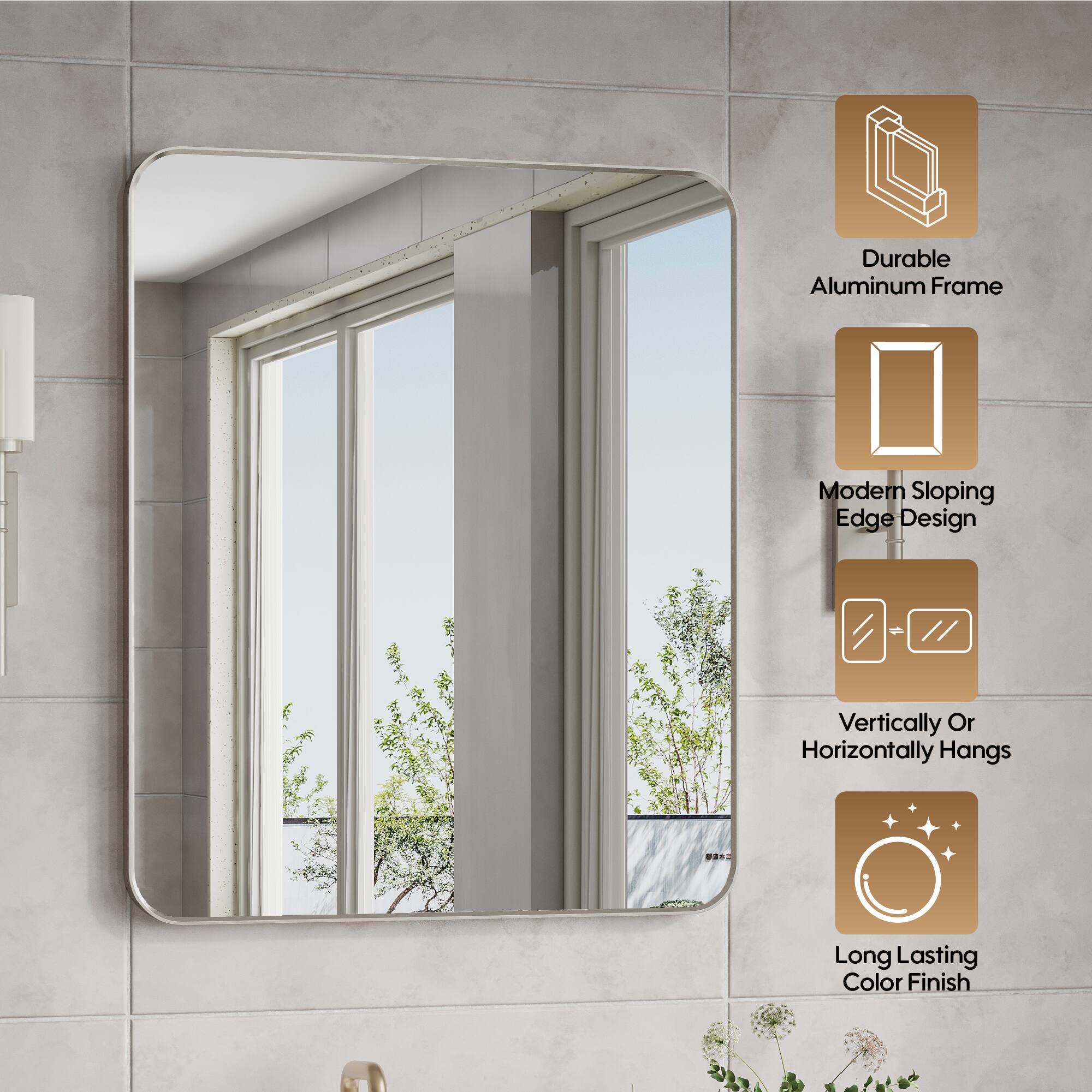 Durable Aluminum Frame  
Modern Sloping Edge Design  
Vertically Or Horizontally Hangs  
Long Lasting Color Finish