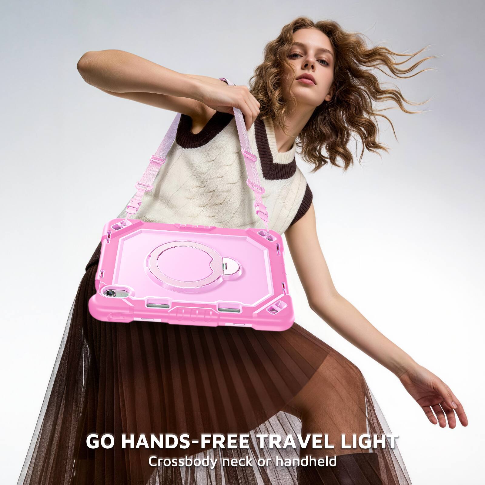 GO HANDS-FREE TRAVEL LIGHT  
Crossbody neck or handheld
