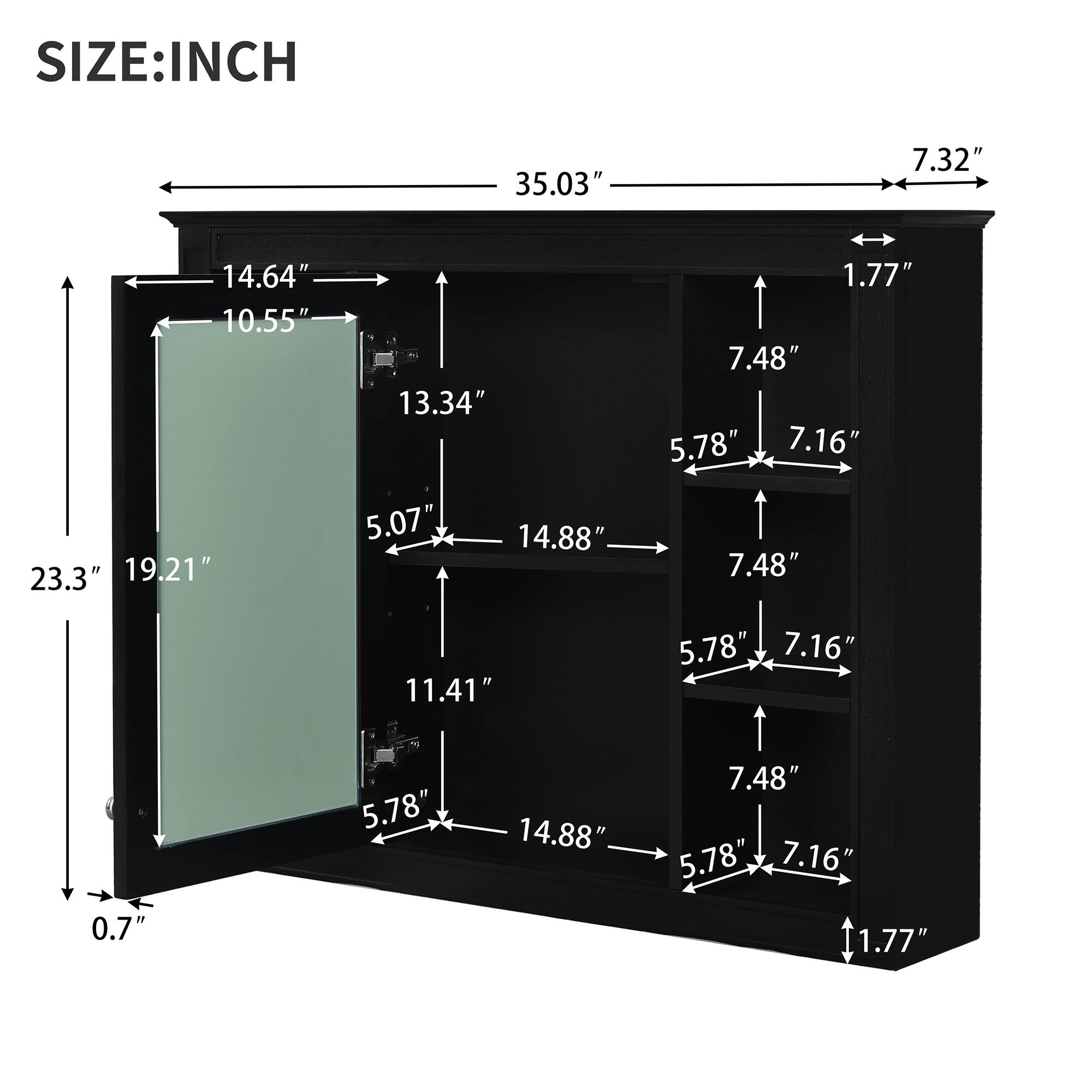 SIZE: INCH

35.03"
7.32"
14.64" 10.55" 13.34" 5.07" 14.88" 23.3" 19.21" 11.41"
1.77" 7.48" 5.78" 7.16" 7.48" 5.78" 7.16"
0.7"
5.78"
14.88"
7.48" 5.78", 7.16" 1.77"