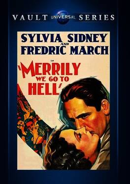 Merrily We Go To Hell - DVD