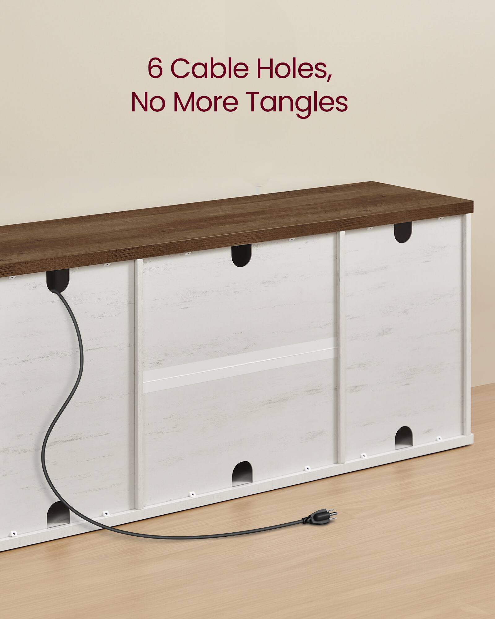 6 Cable Holes, No More Tangles